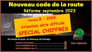 TEST CHIFFRES TRES DIFFICILE examen code de la route 2024  questions conformes réforme GRATUIT [upl. by Gnilrets]