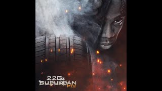 22Gz  Suburban Pt 2 8D AUDIO [upl. by Jennie131]