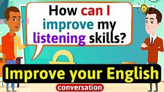 Improve English Speaking Skills Everyday Tips to speak in English English Conversation Practice [upl. by Annecorinne711]