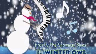 Frosty the Snowman Blues song [upl. by Isabelle]