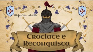 Le crociate e la Reconquista [upl. by Leummas]