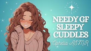 ASMR Needy Girlfriend Cuddles You In Bed F4A Sleep Aid Clingy Hair Play LBomb Doting [upl. by Lillywhite]