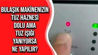 İçinde Tuz Olduğu Halde Bulaşık Makinesi Tuz Lambası Yanıyorsa Ne Yapılır  Tamir Et [upl. by Eriha626]