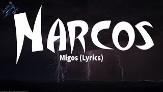 Migos  Narcos Lyrics [upl. by Dympha711]