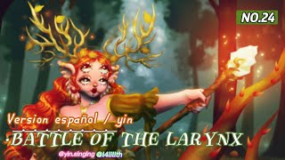 Melanie Martinez ♡ BATTLE OF THE LARYNX ♡ cover en español ★ YIN ★ [upl. by Woolson]