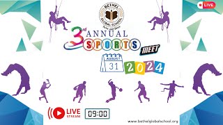 quotLive Stream 3rd Annual Sports Meet 2024  Bethel Global School  31st August 2024quot [upl. by Ateinotna]