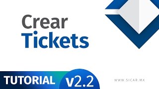 Crear y Personalizar Tickets en SICAR Punto de Venta v22  SICARMX [upl. by Lalitta]