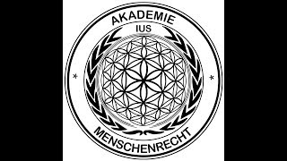 Menschenrecht TV  Akademie Menschenrecht  völkerrechtlich absolute Legitimation [upl. by Vaas]