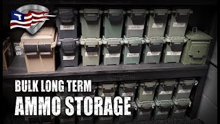 Bulk LongTerm Ammo Storage [upl. by Leunammi732]