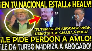 EN CADENA NACIONAL ESTALL4 RUIZ HEALY LE PIDE PERDON A AMLO Y LE DA TURBO M4DR1Z4 A ANALISTA [upl. by Eizle]