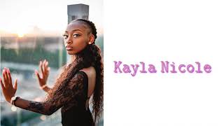 Kayla Nicole  Recuperate Lyrics [upl. by Ulani3]