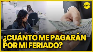 ¿Cuánto me deben pagar por trabajar un día feriado [upl. by Lati]