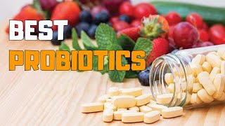 Best Probiotics in 2020  Top 8 Probiotic Picks [upl. by Romney]