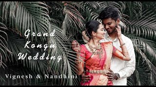 Grand Kongu Wedding of Vignesh amp Nandhini  vigneshphotography candidphotography candidvideo [upl. by Airtina]