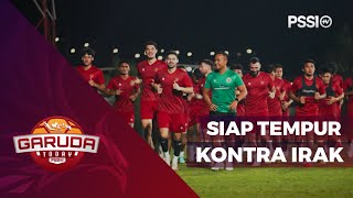 TIMNAS SENIOR SIAP TEMPUR KONTRA IRAK DALAM BABAK KUALIFIKASI PIALA DUNIA 2026  GARUDA TODAY [upl. by Wade]