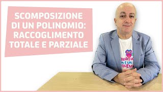 SCOMPOSIZIONE IN FATTORI RACCOGLIMENTO TOTALE E PARZIALE VIDEOLEZIONE [upl. by Ikuy832]