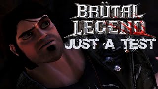 Brütal Legend  Just a Test [upl. by Neliak]