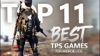 Top 11 Best Third Person Shooter Games for Android  IOS [upl. by Bettine123]