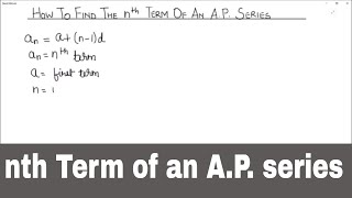 How to Find the Nth Term of an AP Series  Finding the nth term of an AP Series Using Formula [upl. by Bolan]