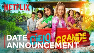 Cielo Grande Season 1  Date Announcement  Netflix [upl. by Dacey]