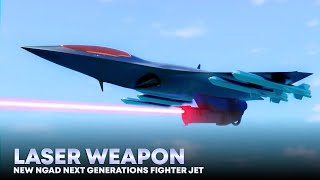 US Air Force is Testing a Deadly Laser Weapon on NGAD Fighter Jet [upl. by Gisella]