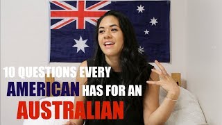 10 QUESTIONS EVERY AMERICAN HAS FOR AN AUSTRALIAN  MICHELERAEE [upl. by Heiney]