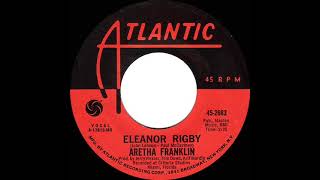 1969 HITS ARCHIVE Eleanor Rigby  Aretha Franklin mono 45 [upl. by Goddart]