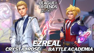 Crystal Rose Ezreal VS Battle Academia Ezreal  Skins Comparison  Wild Rift [upl. by Ailekat]