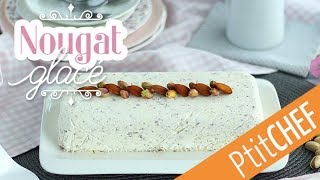 Recette de nougat glacé  Ptitchefcom [upl. by Mecke]