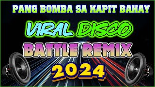 BAGONG VIRAL DISCO BATTLE REMIX 2023  2024  NONSTOP ragatak POWERED MIX PARTY  trending [upl. by Gintz]