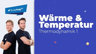 Der Unterschied von Wärme und Temperatur Thermodynamik StudyHelp [upl. by Divd920]