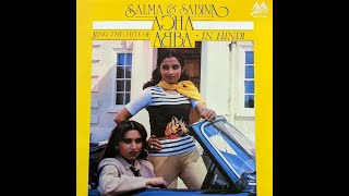 Salma amp Sabina Agha  Sing The Hits Of Abba In Hindi Full Album 1981 [upl. by Harman7]