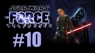 Lets Play Star Wars The Force Unleashed  Episode 10 [upl. by Eirameinna718]