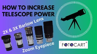 How to Increase Telescope Power with 2x Barlow  3x barlow  824mm Zoom Eyepiece  FotoCart India [upl. by Lehplar]