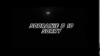 Sobranie 8 18  Sorry [upl. by Nnaylloh]