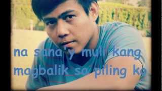 Oo Na Sige Na mahal na mahal kita full song with lyrics mother nature byjay [upl. by Isacco]