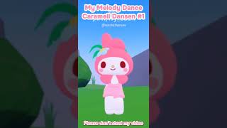 My Melody Dance Caramelldansen 1 [upl. by Renat]