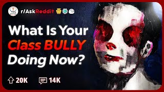 What Happened To Your Old Bully  Reddit Stories [upl. by Afirahs23]