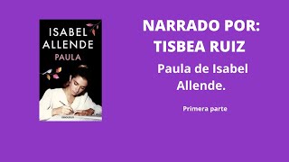 audiolibro PAULA DE ISABEL ALLENDE PRIMERA PARTE [upl. by April]