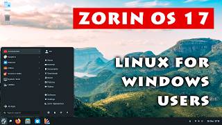 Zorin OS 17 Linux for Windows Users [upl. by Niwdla]