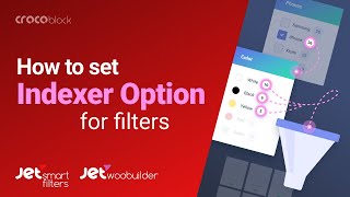 How to Set Indexer Option for Filters  JetSmartFilters Plugin [upl. by Arrej619]