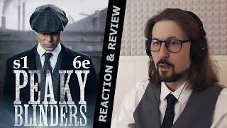 Peaky Blinders S1E6  Reaction amp Review First time watching [upl. by Larochelle]