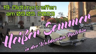 Heißer Sommer in der Waldarena  19 Oldtimertreffen Malchin [upl. by Ysus675]