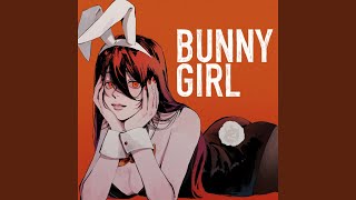 Bunny Girl [upl. by Hennie]