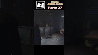 Localización parte 27 Acertijos  Batman Arkham Asylum batman [upl. by Lethia]