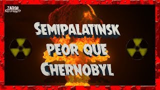 SEMIPALATINSK el PEOR sitio de PRUEBAS NUCLEARES [upl. by Horacio365]