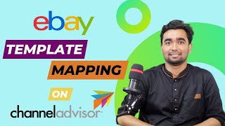 eBay Template Mapping on Channel Advisor  Map a Template and List Items on eBay via Channel Advisor [upl. by Ayocat]