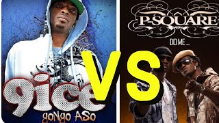 Music Review 9ices quotGongo Asoquot vs PSquares quotDo Mequot [upl. by Alister]