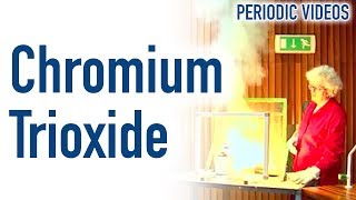 Chromium Trioxide FAIL  Periodic Table of Videos [upl. by Igenia]