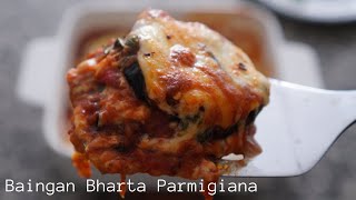 Baingan Bharta Parmigiana  No Onion No Garlic Recipe [upl. by Norraa126]